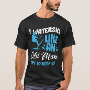Camiseta Regalo del abuelo del esquí acuático Waterski Old