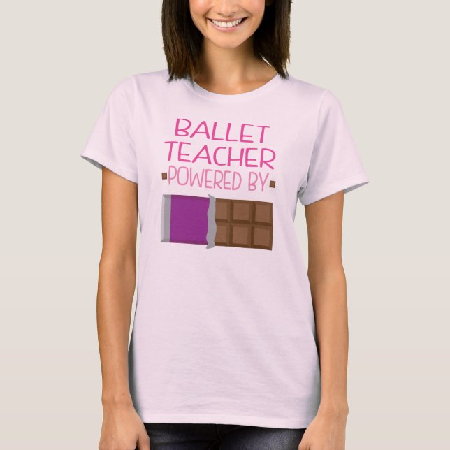 Camiseta Regalo del chocolate del profesor del ballet para (Anverso)