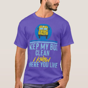 Camiseta Regalo del conductor del autobús de limpieza de la