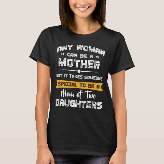 Camiseta Regalo del Día de la Madre de Dos Hijas para ella  (Anverso)