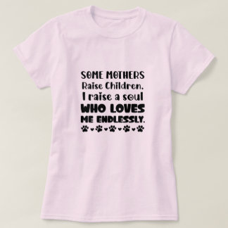 Camiseta Regalo del Día de la Madre para Mamá Perro Cría un
