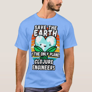 CAMISETA REGALO DEL DÍA DE LA TIERRA DEL INGENIERO DE CLOJU