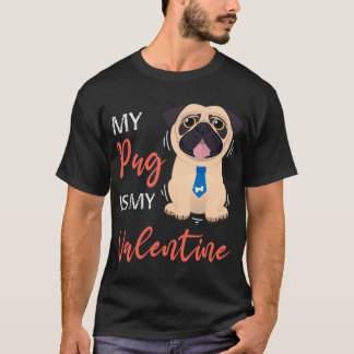 Camiseta Regalo del día de San Valentín, Pug perro del día