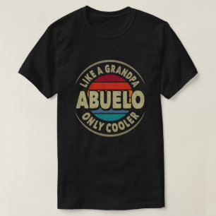 Camiseta Regalo del Día del Padre Abuelo Como un Abuelo Sol