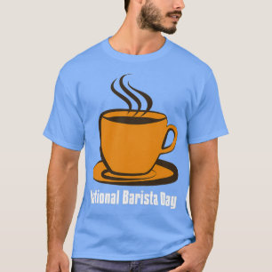 Camiseta Regalo del Día Nacional de Barista Regalos Barista
