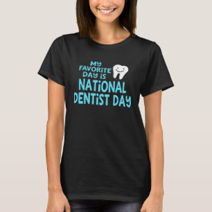 Camiseta Regalo del Día Nacional de la Dentista
