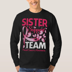 Camiseta Regalo del equipo de apoyo SISTER Concienciación s