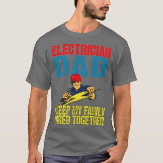 Camiseta Regalo del padre del electricista de papá eléctric