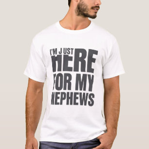 Camiseta Regalo del Tío Genial Estoy Aquí Solo Por Mi Sobri