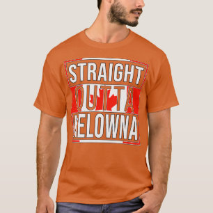 Camiseta Regalo directo fuera de Kelowna para canadiense de