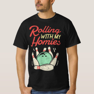 Camiseta Regalo divertido con mi Homies Bowling Bowlers