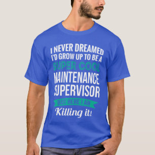 Camiseta Regalo divertido de agradecimiento para supervisor