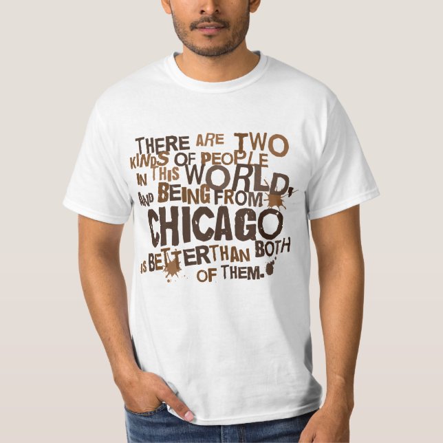 Camiseta Regalo (divertido) de Chicago (Anverso)