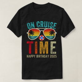Camiseta Regalo divertido de crucero de cumpleaños 2025