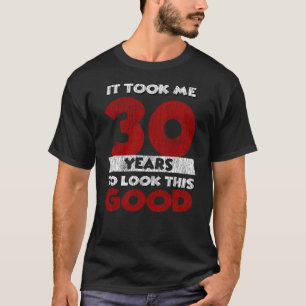Camiseta Regalo Divertido de Cumpleaños 30 Años de Edad Vin