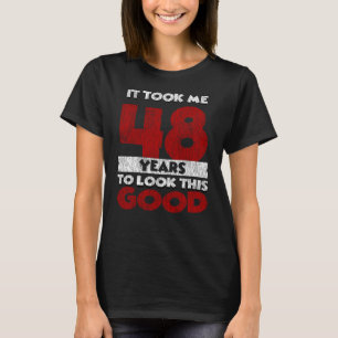 Camiseta Regalo Divertido de Cumpleaños 48 Años Antiguo