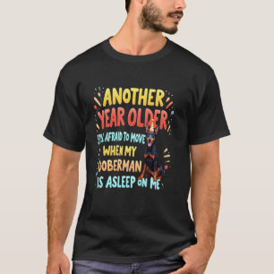 Camiseta Regalo divertido de cumpleaños Doberman Pinscher P