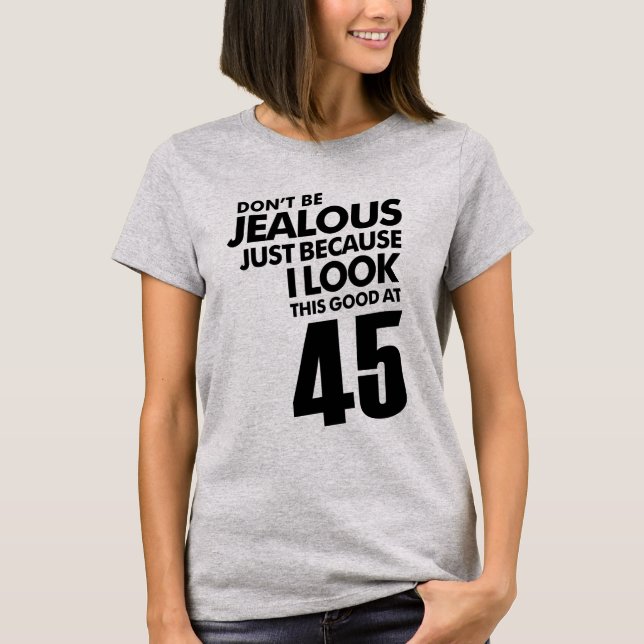Camiseta Regalo divertido de cumpleaños número 45 años (Anverso)