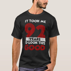 Camiseta Regalo divertido de cumpleaños número 92 para algu