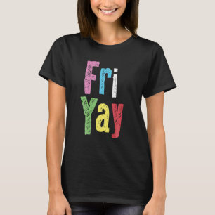 Camiseta Regalo Divertido de Fin de Semana para Maestros de