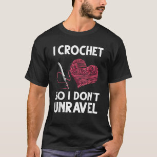 Camiseta Regalo divertido de ganchillo para mujeres que hac