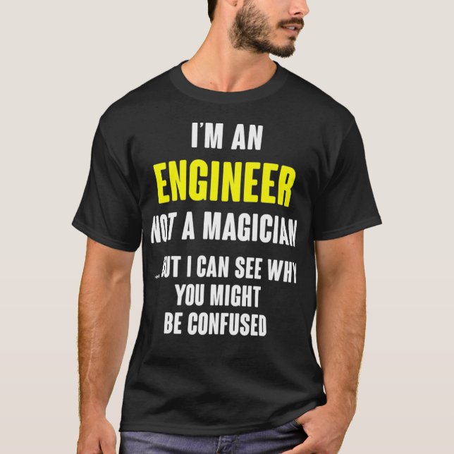 Camiseta Regalo divertido de ingeniero, no una prima mago _ (Anverso)