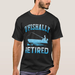 Camiseta Regalo divertido de jubilación oficial para pesca 