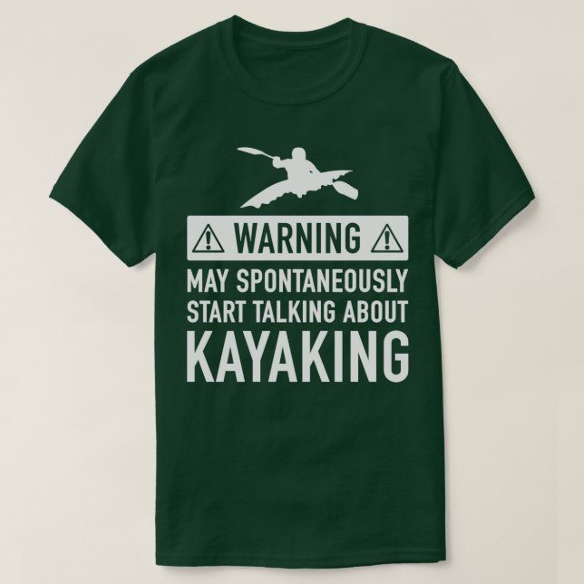 Camiseta Regalo divertido de Kayaking (Diseño del anverso)