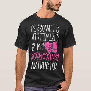 Camiseta Regalo divertido de kickboxer personalmente victim