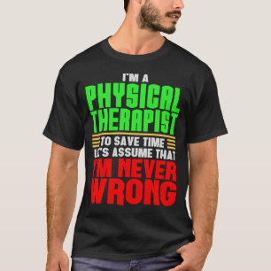 Camiseta Regalo divertido de la fisioterapia del diseño del