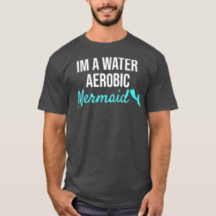 Camiseta Regalo divertido de Sirena Aeróbica de Agua