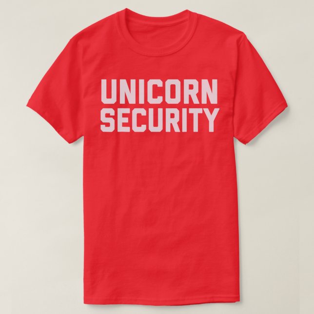 Camiseta Regalo divertido de Unicorn Security (Diseño del anverso)