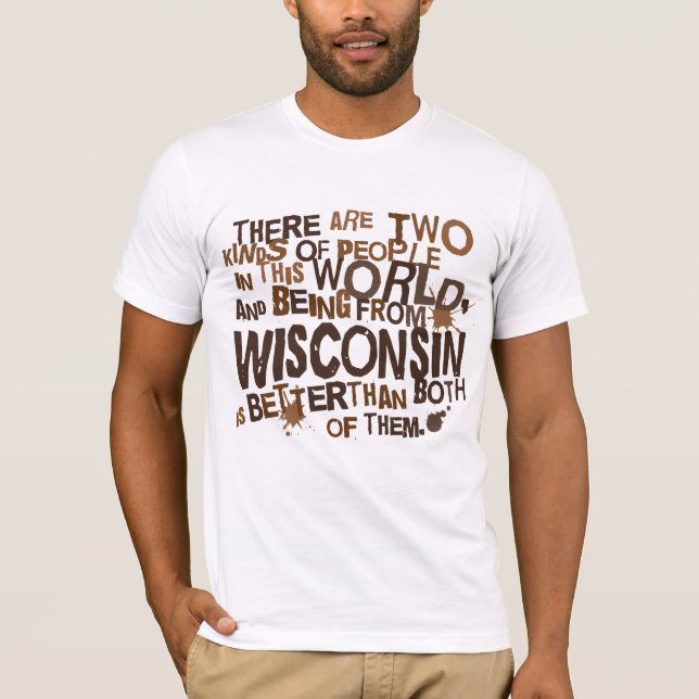 Camiseta Regalo (divertido) de Wisconsin (Anverso)