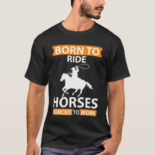 Camiseta Regalo divertido para amantes de caballos y jinete