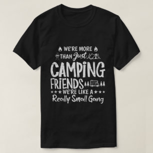 Camiseta Regalo divertido para amigos de camping de una peq