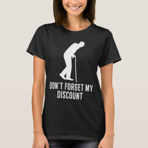 Camiseta Regalo Divertido para Ancianos - No 