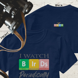 Camiseta Regalo divertido para observadores de aves Tabla p