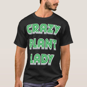 Camiseta Regalo familiar de Crazy Plant Lady
