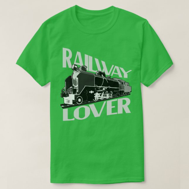 Camiseta Regalo ferroviario Lover Locomotive Railroad (Diseño del anverso)