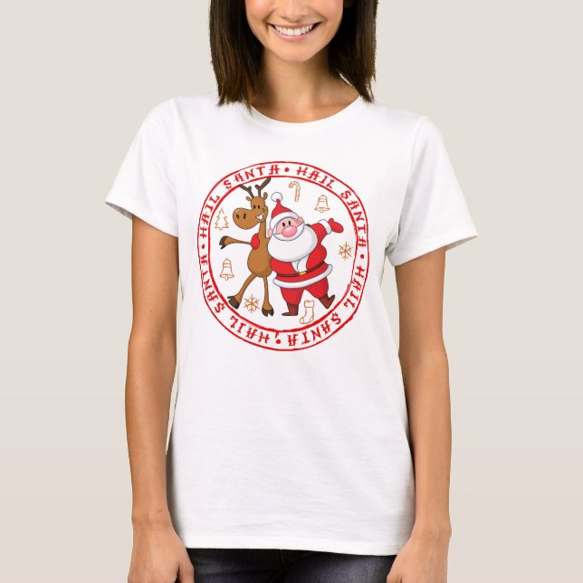 Camiseta regalo gracioso para los navidades Hail Santa (Anverso)