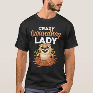 Camiseta Regalo loco de la dama del día de la marmota prono