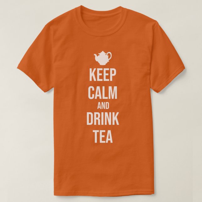 Camiseta Regalo Mantener la calma y beber té (Diseño del anverso)
