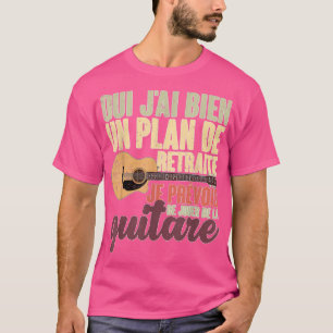 Camiseta Regalo musical Sí J'Ai Bien Un Plan de Retrato Gui
