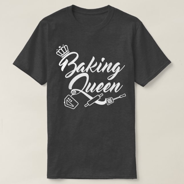 Camiseta Regalo Para Baker Baking Gift Baking Queen (Diseño del anverso)
