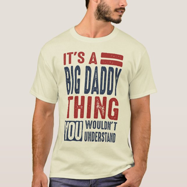 Camiseta Regalo para Big Daddy (Anverso)