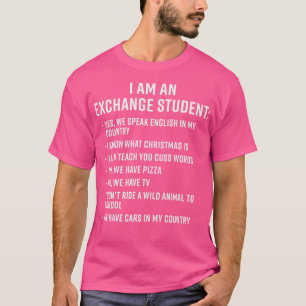 Camiseta Regalo para estudiante de intercambio divertido So
