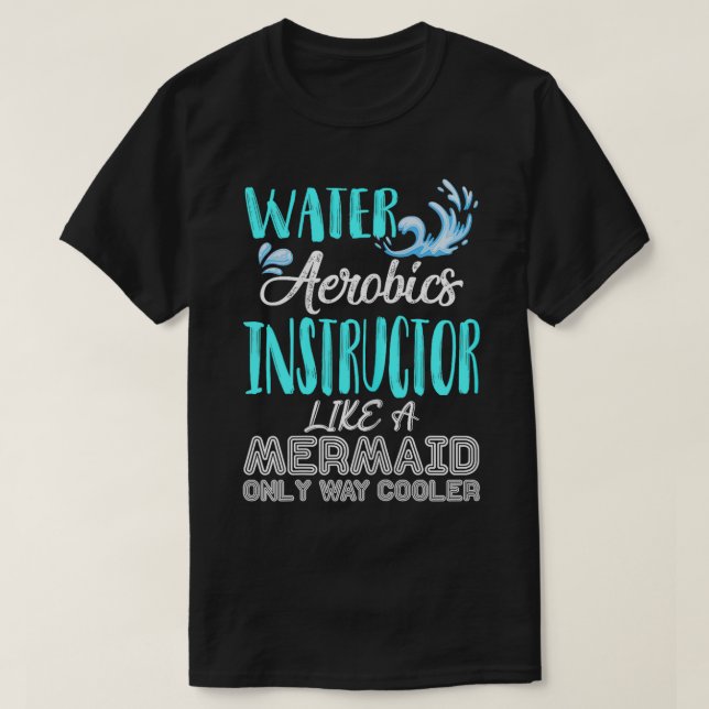 Camiseta Regalo Para Instructores De Aeróbicos De Agua De A (Diseño del anverso)