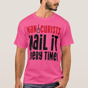 Camiseta Regalo para las damas de Nail Tech de Manicuria