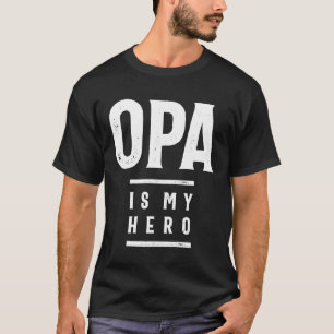 Camiseta Regalo para Opa   Opa es mi héroe   Regalo Opa