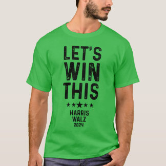 Camiseta Regalo para simpatizante de Kamala Lets Winhis 202